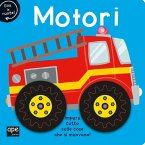 Motori. Gira le ruote! Motori. Gira le ruote!