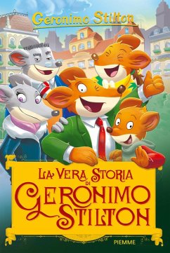 Cover La vera storia di Geronimo Stilton