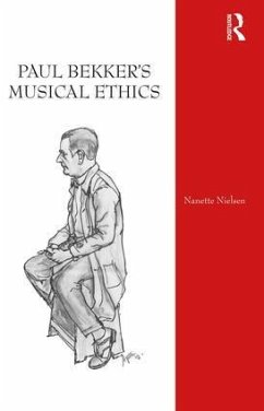 Paul Bekker's Musical Ethics - Nielsen, Nanette