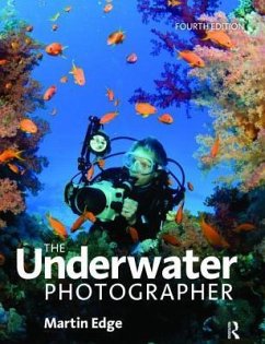 The Underwater Photographer - Edge, Martin