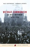 Weimar Communism as Mass Movement 1918-1933