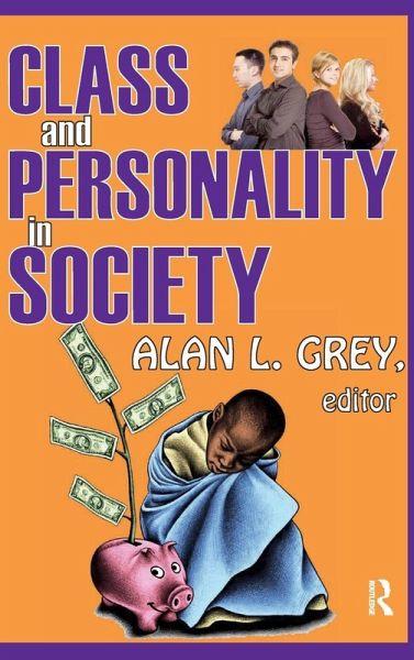 Class and Personality in Society Class and Personality in Society