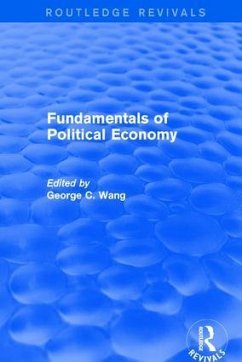 Fundamentals of Political Economy - Wang, Xiaohu (Shawn); Chung Wang, George