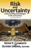 Risk and Uncertainty Risk and Uncertainty