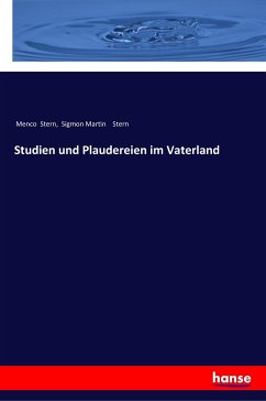 Studien und Plaudereien im Vaterland - Stern, Menco; Stern, Sigmon Martin