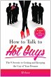 How to Talk to Hot Guys (eBook, ePUB) - Bild 1