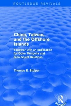 China, Taiwan and the Offshore Islands - Stolper, Thomas E