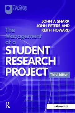 The Management of a Student Research Project - Sharp, John A; Peters, John; Howard, Keith