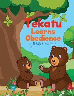 Tekatu Learns Obedience - Ross, Michelle