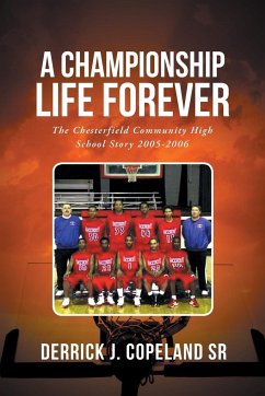 A Championship Life Forever - Copeland Sr., Derrick J.