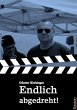 Endlich abgedreht! (eBook, PDF) - Bild 1