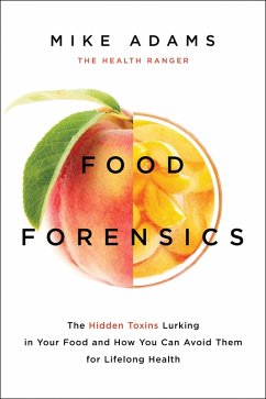 Food Forensics (eBook, ePUB) - Adams, Mike