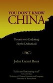 You Don't Know China (eBook, ePUB)