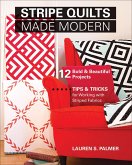 Stripe Quilts Made Modern (eBook, ePUB)