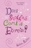 Does Snogging Count as Exercise? (eBook, ePUB)