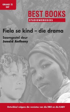 Studiewerkgids: Fiela se kind - die drama Graad 12 Eerste Addisionele Taal (eBook, ePUB) - Anthony, Junaid