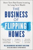 The Business of Flipping Homes (eBook, ePUB)