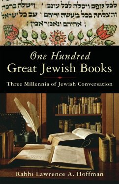 One Hundred Great Jewish Books (eBook, ePUB) - Hoffman, Rabbi Lawrence A.