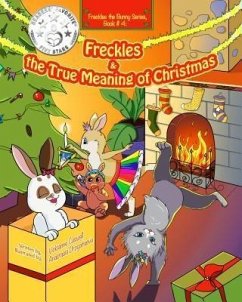 Freckles and the True Meaning of Christmas (eBook, ePUB) - Caswell, Vickianne