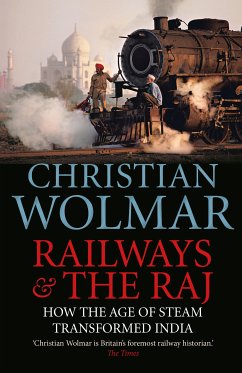 Railways and The Raj (eBook, ePUB) - Wolmar, Christian