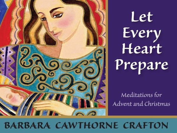 Let Every Heart Prepare (eBook, ePUB) Let Every Heart Prepare (eBook, ePUB)