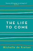 The Life to Come (eBook, ePUB)