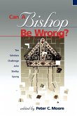 Can a Bishop Be Wrong? (eBook, ePUB)