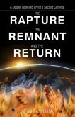 The Rapture, the Remnant, and the Return (eBook, ePUB)