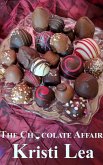 The Chocolate Affair (Affairs of the Heart, #3) (eBook, ePUB)