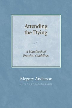 Attending the Dying (eBook, ePUB) - Anderson, Megory