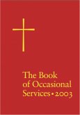 The Book of Occasional Services 2003 Edition (eBook, ePUB)