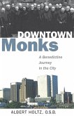Downtown Monks (eBook, ePUB)