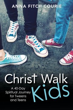 Christ Walk Kids (eBook, ePUB) - Courie, Anna Fitch