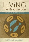 Living the Resurrection (eBook, ePUB)