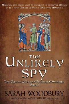 Cover The Unlikely Spy (The Gareth & Gwen Medieval Mysteries, #5) (eBook, ePUB)