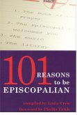 101 Reasons to Be Episcopalian (eBook, ePUB)