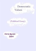 Democratic Values (Political Essay) (eBook, ePUB)