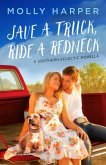 Save a Truck, Ride a Redneck (eBook, ePUB)
