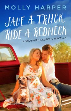 Cover Save a Truck, Ride a Redneck (eBook, ePUB)