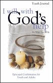 I Will, with God's Help Youth Journal (eBook, ePUB)