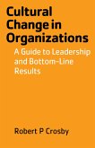 Cultural Change in Organizations (eBook, ePUB)