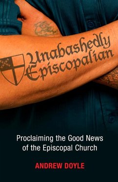 Unabashedly Episcopalian (eBook, ePUB) Cover Unabashedly Episcopalian (eBook, ePUB)