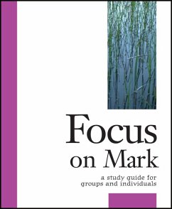 Focus on Mark (eBook, ePUB) - Schwenck, Robert