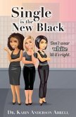 Single is the New Black (eBook, ePUB) Single is the New Black (eBook, ePUB)