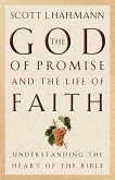 The God of Promise and the Life of Faith (eBook, ePUB)