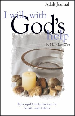 I Will, With God's Help Adult Journal (eBook, ePUB) - Wile, Mary Lee