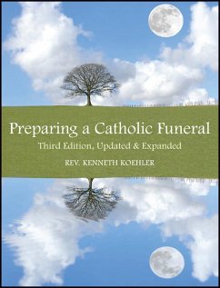 Preparing a Catholic Funeral (eBook, ePUB) - Koehler, Kenneth