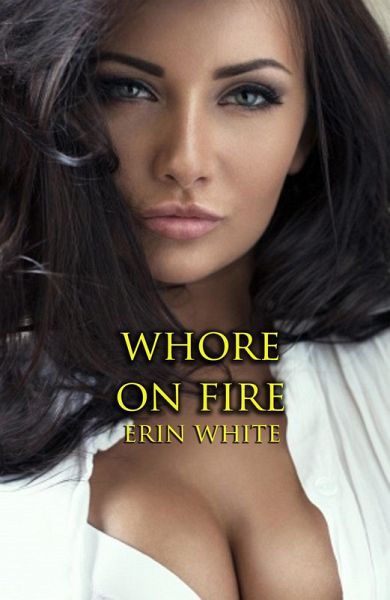 Whore On Fire (eBook, ePUB)