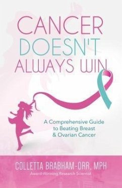 Cancer Doesn't Always Win (eBook, ePUB) - Orr, Colletta