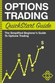 Options Trading QuickStart Guide (eBook, ePUB)